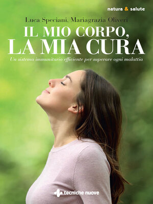 cover image of Il mio corpo, la mia cura